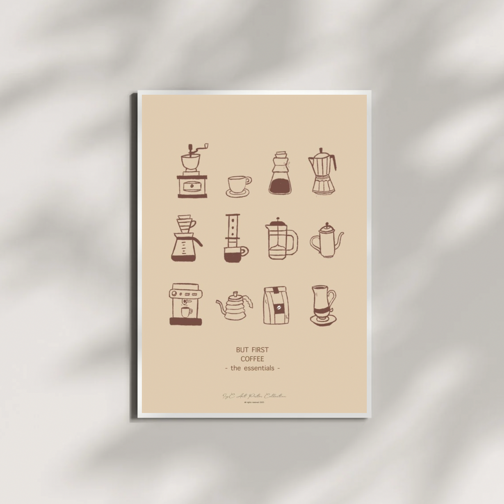 IvyC Art A3 Size Poster But First Coffee The Essentials Poster Collection